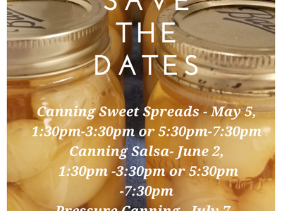 Mason jars of canned fruit with text "Save the Dates" for 2025 food preservation workshops