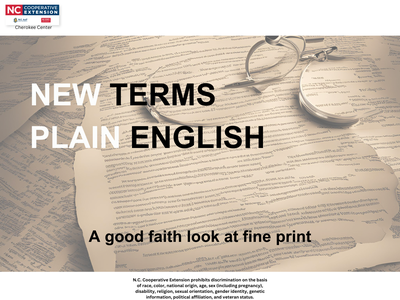 NEW TERMS PLAIN ENGLISH — A good faith look at fine print; eyeglasses on documents