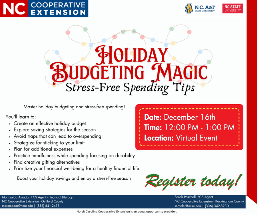 This is the flier used to promote the class. The date is December 16th from 12pm to 1pm via Zoom and participants will learn about effective holiday budgets, saving strategies for the season, and prioritizing your financial well-being. Contact Sarah Paschall at 336-342-8230.
