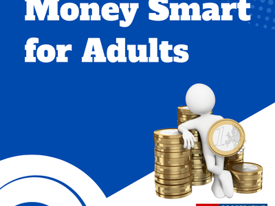 Money Smart for Adults.