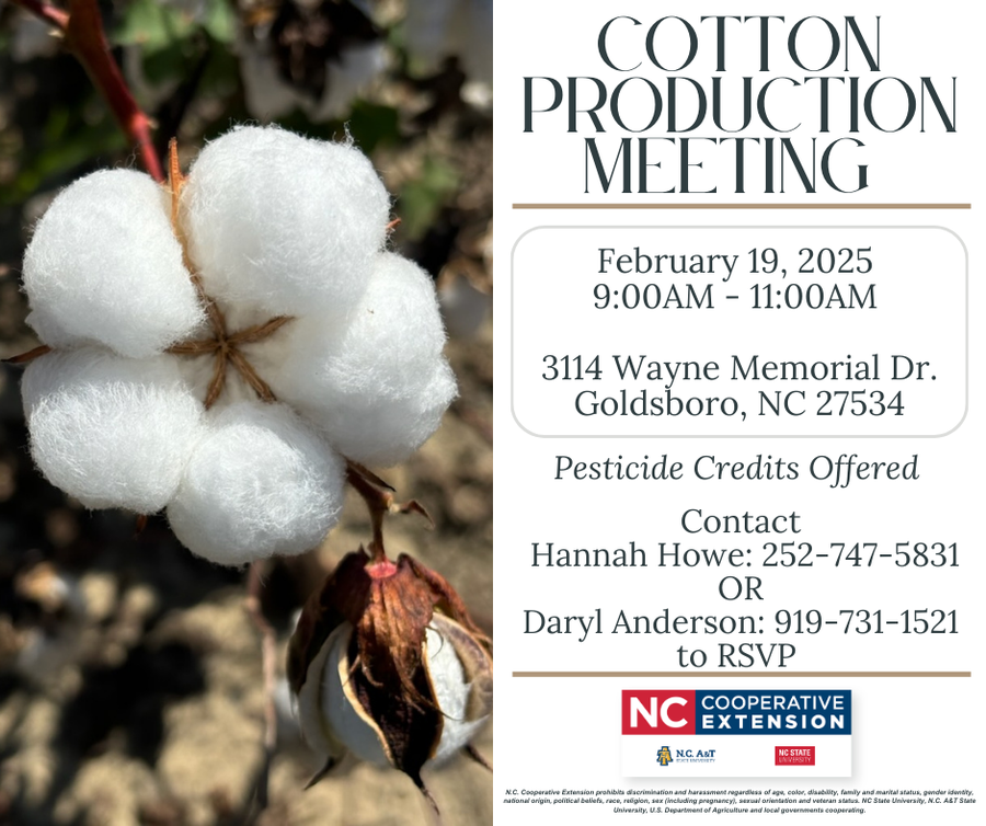 Cotton Production Meeting, Feb 19, 2025, 9–11AM; 3114 Wayne Memorial Dr, Goldsboro NC