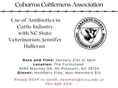 Use of Antibiotics in Cattle Industry — Jan 21, 6pm, The Farmstead, Mt Pleasant NC