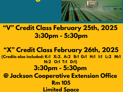 Pesticide Applicator "X & V" Credit Recertification Training flyer; V: Feb 25, X: Feb 26, 2025; Jackson Cooperative Extension
