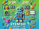 Colorful robot surrounded by STEM icons, text: "4-H STEM DAY" and "STEM DAY February 17th 8:30 AM - 3:30 PM"