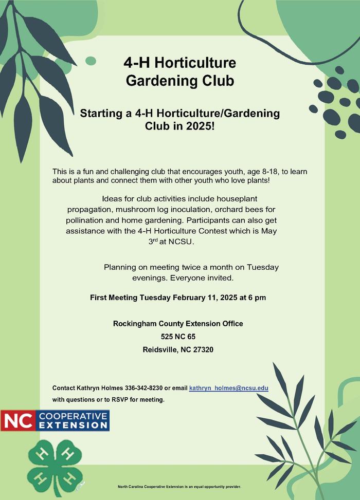 4-H Horticulture Gardening Club flyer; first meeting Feb 11, 2025 6pm, Reidsville NC