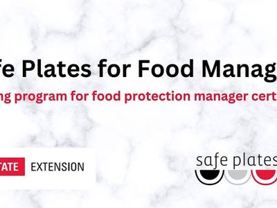 Safe Plates for Food Managers — A training program for food protection manager certification
