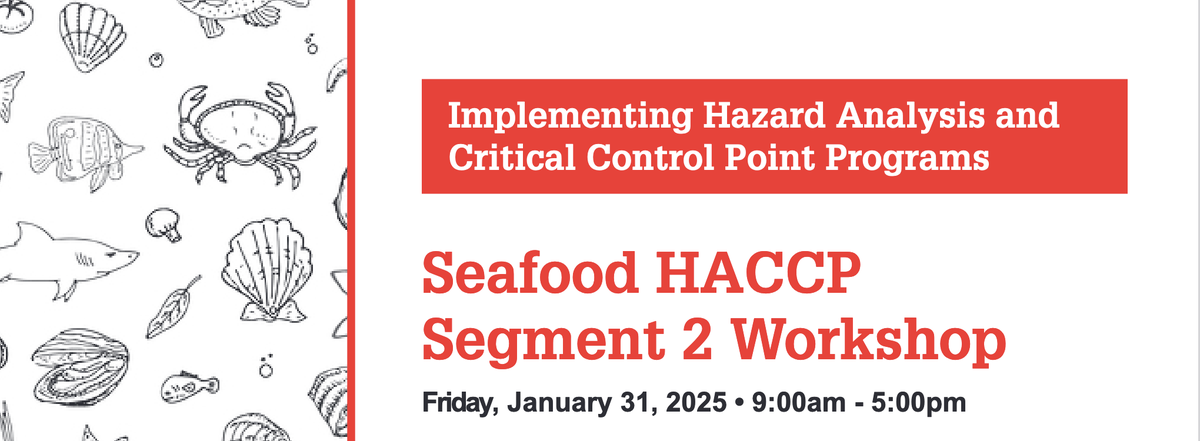 Implementing Hazard Analysis and Critical Control Point Programs — Seafood HACCP Segment 2 Workshop