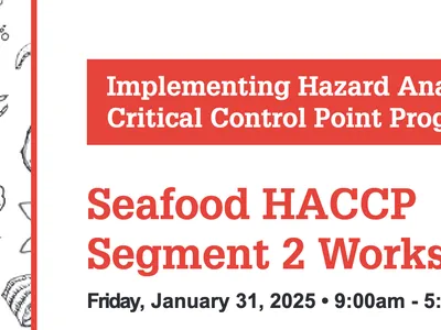 Implementing Hazard Analysis and Critical Control Point Programs — Seafood HACCP Segment 2 Workshop