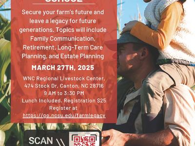 Poster: WESTERN NC FARM SUCCESSION SCHOOL — March 27, 2025; "Scan Me!" QR visible