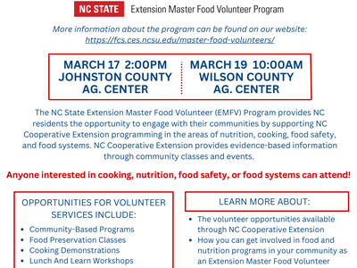Ext. Master Food Volunteer Program: Mar 17 2PM Johnston Ag Center; Mar 19 10AM Wilson Ag Center