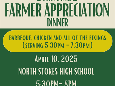 24th Annual Farmer Appreciation Dinner — April 10, 2025, 5:30–8 PM, North Stokes High School