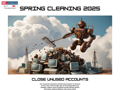 SPRING CLEANING 2025 — robot raking a pile of old computers; text: CLOSE UNUSED ACCOUNTS