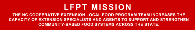 Red banner "LFPT MISSION": NC Cooperative Extension supports community-based food systems