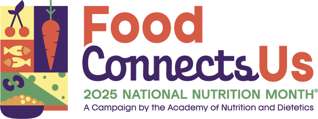 'Food Connects Us' theme for March National Nutrition Month