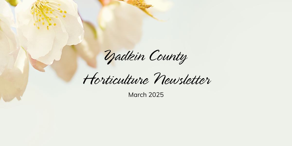 March Horticulture Newsletter