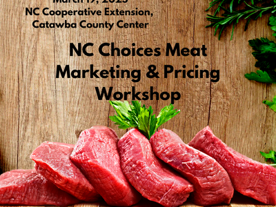 NC Choices Meat Marketing & Pricing Workshop — March 19, 2025