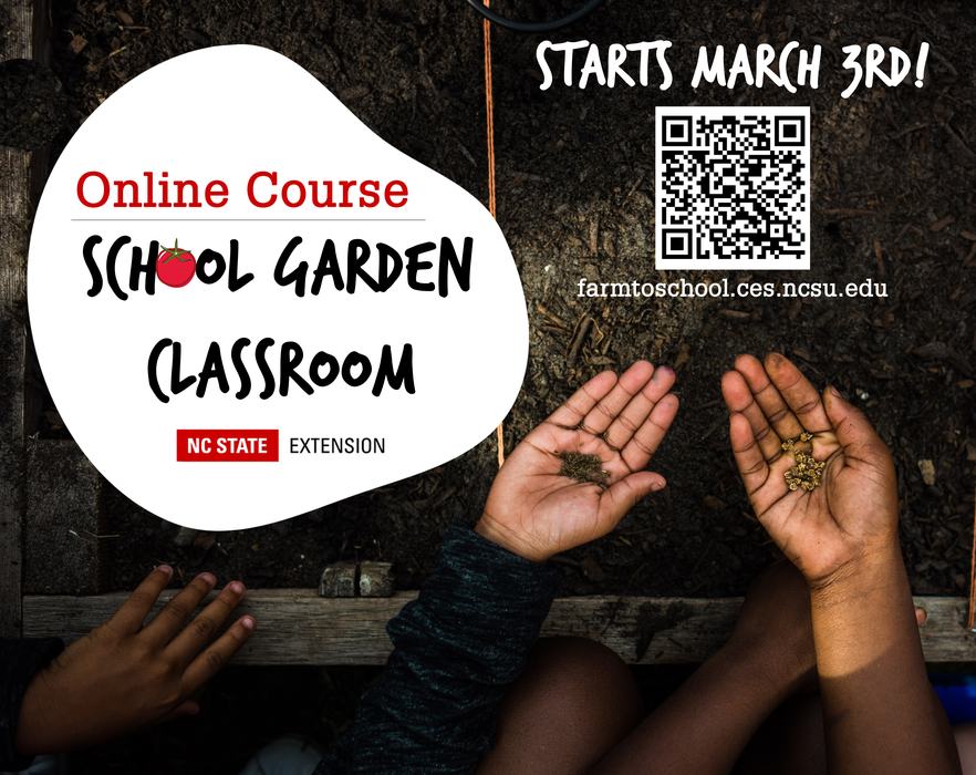 Hands holding seeds over soil; text: "Online Course: School Garden Classroom" "Starts March 3rd"