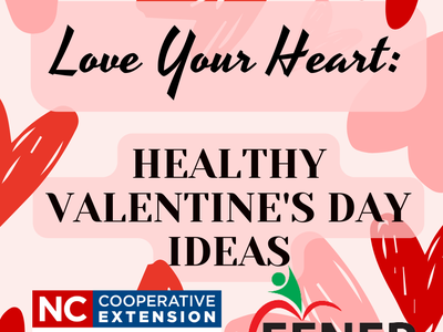 Love Your Heart: Healthy Valentine's Day Ideas