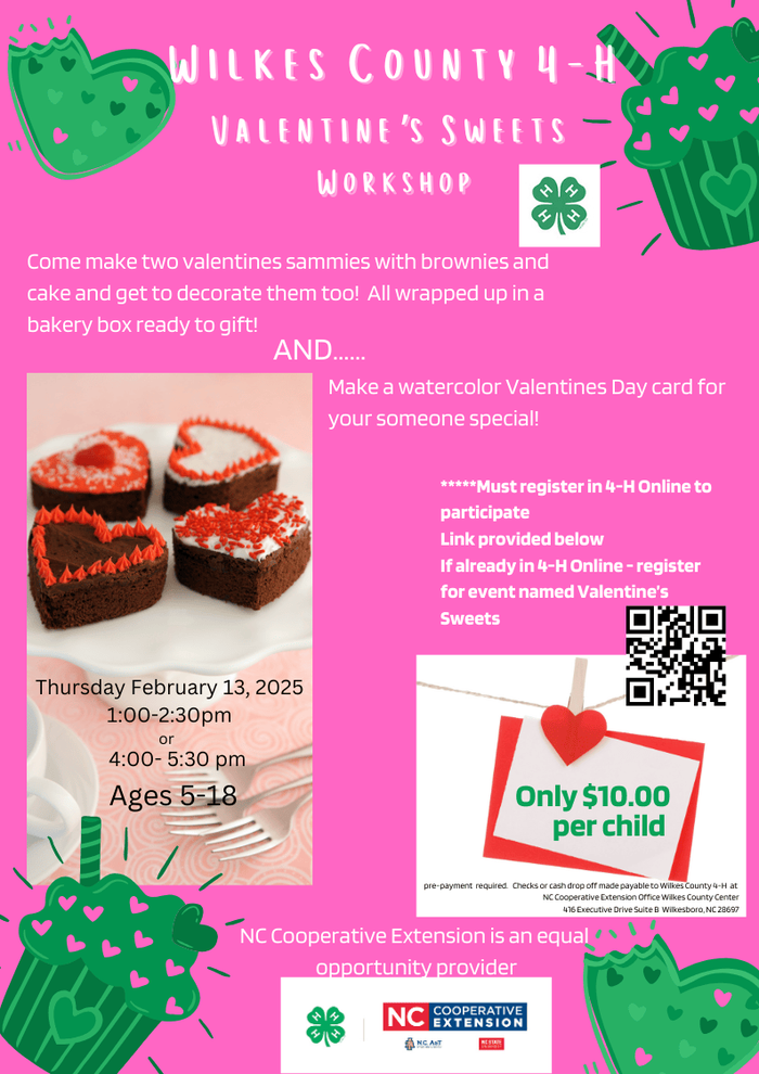 Wilkes County 4-H Valentine's Sweets Workshop — Feb 13, 2025; ages 5–18; $10 per child