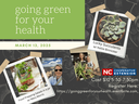 Going green for your health flyer, March 13, 2025; Lucky Succulents w/ Kellie Binnicker; Cost $10