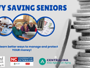 Savvy Saving Seniors: Join us to learn better ways to manage and protect your money!