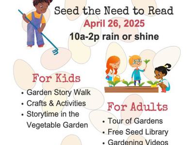 Seed the Need to Read — NC State Extension event, Apr 26, 2025, 10a–2p, Ag Building 126 Alexander Dr.