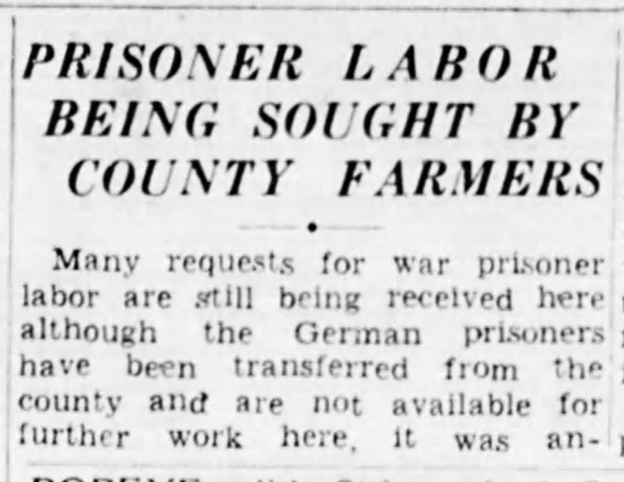 First part of 1944 newspaper article about the farmers of Buncombe County requesting German prisoners of war to do farmwork.