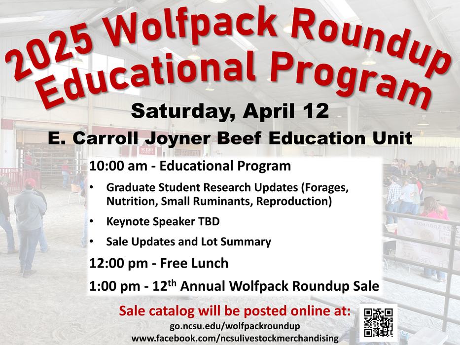 2025 Wolfpack Roundup Educational Program, April 12 at E. Carroll Joyner Beef Unit