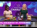Two presenters with table of foods; banner WELL-BEING WEDNESDAY: NATL. NUTRITION MONTH