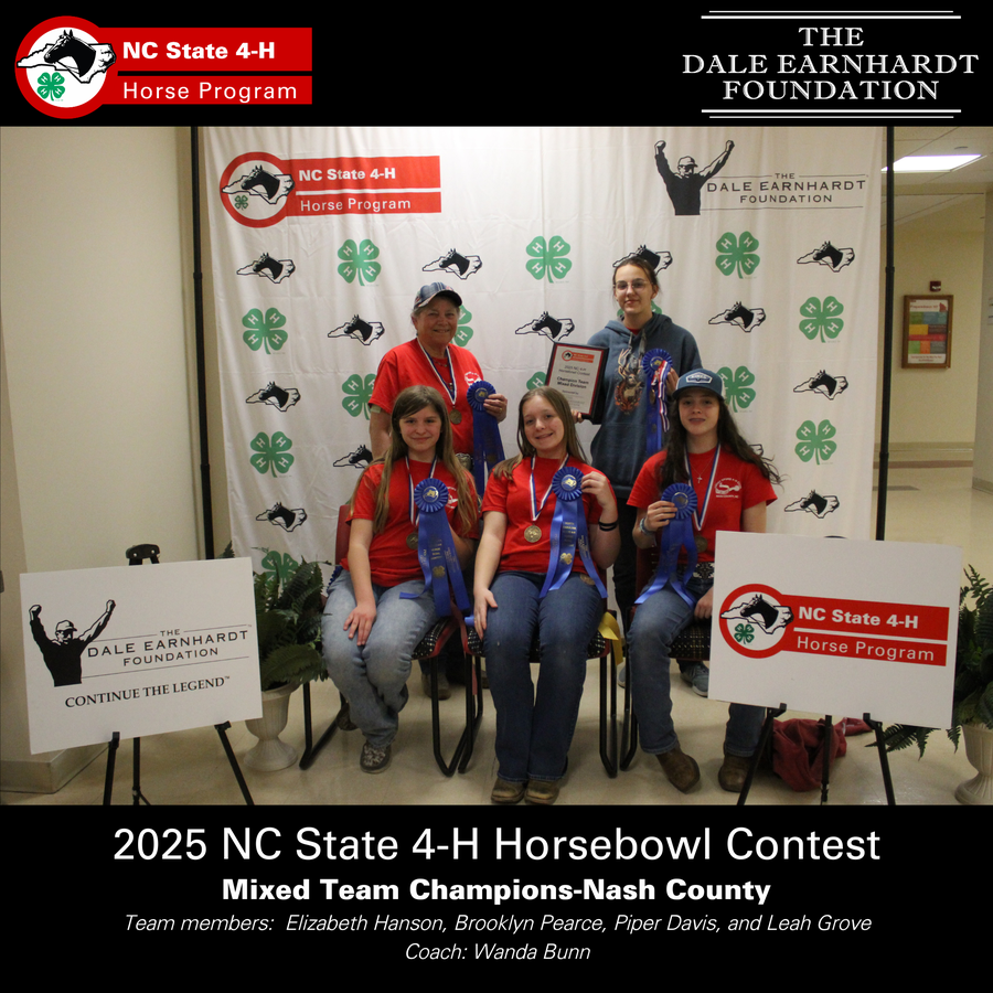 2025 NC State 4-H Horsebowl Contest  Mixed Team Champions-Nash County  Team members: Elizabeth Hanson, Brooklyn Pearce, Piper Davis, and Leah Grove  Coach: Wanda Bunn