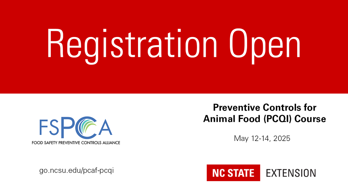 Registration Open — Preventive Controls for Animal Food (PCQI) Course May 12–14, 2025