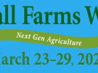 Small Farms Week — Next Gen Agriculture; March 23–29, 2025