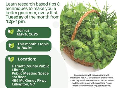 Lunch & Learn: NC State Extension Master Gardener — May 6, 2025; Herbs; Harnett Co. Public Library