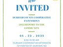 You are invited to the N.C. Cooperative Extension, Durham County Center Report to the Community.