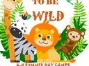 Cartoon jungle animals with text: "IT'S GOING TO BE WILD" and "4-H Summer Day Camps... A Jungle of 4-H Fun"