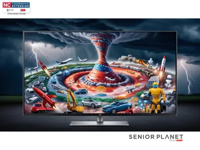 TV showing tornado with vehicles, rockets, robots; labels: NC Cooperative Extension; Senior Planet from AARP