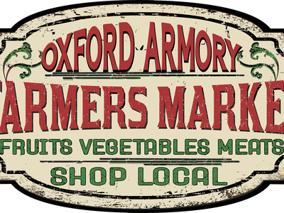 Oxford Armory Farmers Market sign reading "Fruits Vegetables Meats" and "Shop Local"