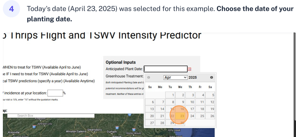 Today's date (April 23, 2025) was selected for this example, Choose the date of your planting date.