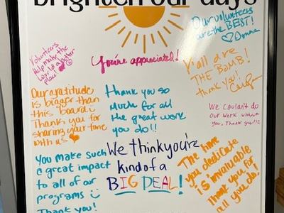 Volunteers brighten our days.