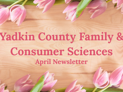 Yadkin County FCS Newsletter April
