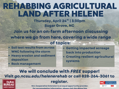 Rehabbing Agricultural Land After Helene — Thursday, April 24, 3:30pm, Sugar Grove, NC