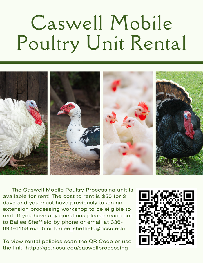 Caswell Mobile Poultry Unit Rental — $50/3 days; contact Bailee Sheffield, bailee_sheffield@ncsu.edu