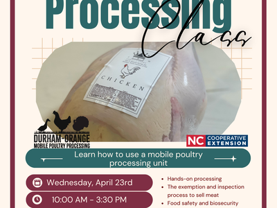 Poultry Processing Class flyer — Apr 23, 10:00 AM–3:30 PM, Durham; Class fee $25