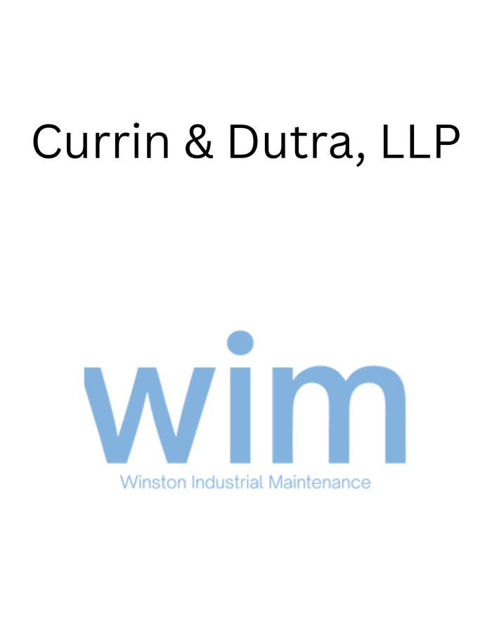 Currin & Dutra, LLP text above blue "wim" logo with "Winston Industrial Maintenance"