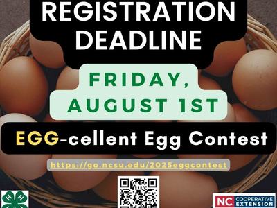 Basket of eggs with text: REGISTRATION DEADLINE — Friday, August 1st — EGG-cellent Egg Contest