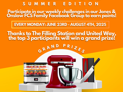 FCS FAMILY CHALLENGES SUMMER EDITION Participate in our weekly challenges in our Jones & Onslow FCS Family Facebook Group to earn points. EVERY MONDAY: JUNE 23RD - AUGUST 4TH, 2025 Thanks to The Hilling Station and United Way, the top 3 participants will 