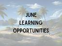 a beach with palm trees and the words "June Learning Opportunities"