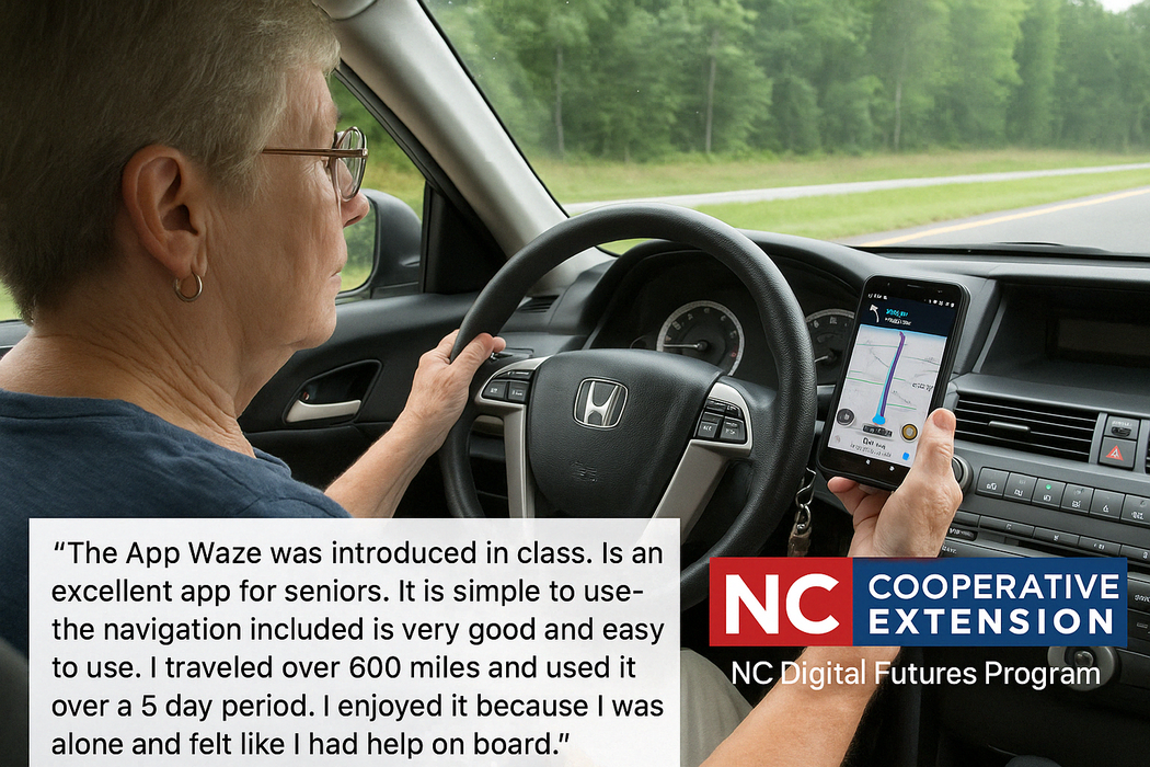 "The App Waze was introduced in class. Is an excellent app for seniors. It is simple to use-the navigation included is very good and easy to use. I traveled over 600 miles and used it over a 5 day period. I enjoyed it because I was alone and felt like I had help on board."