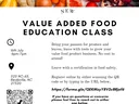 Value Added Food Education Class flyer; 16th July 6–7pm; 525 NC-65, Reidsville NC