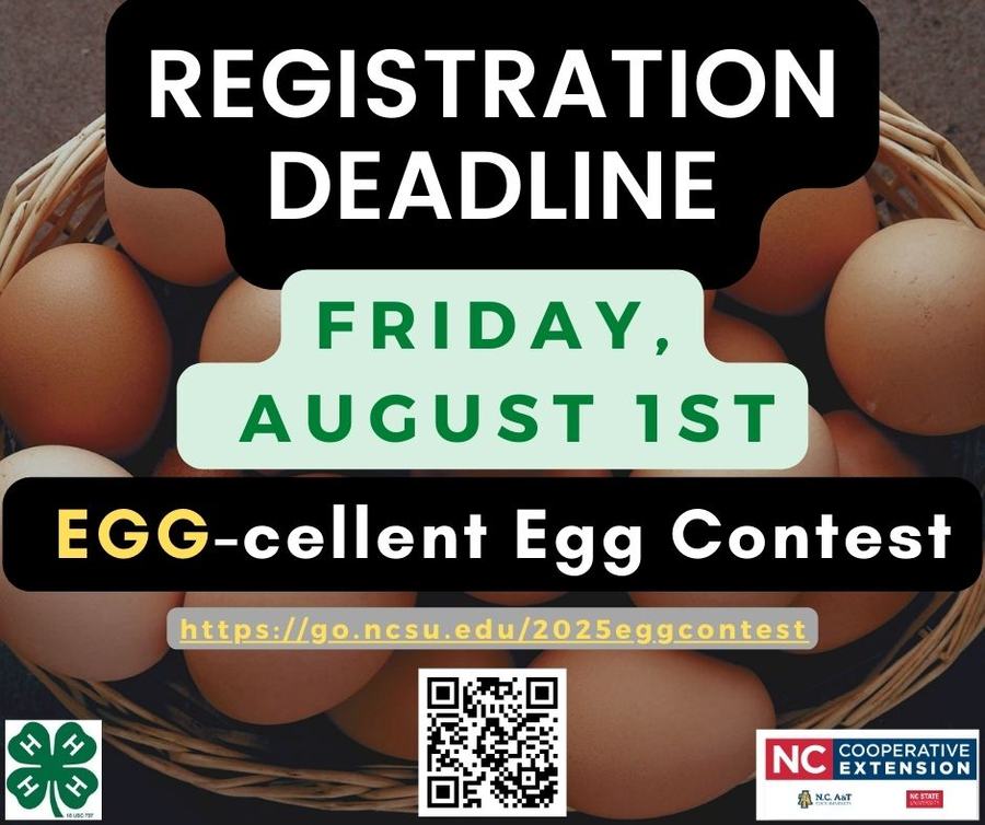 Registration Deadline: Friday August 1st, Egg-cellent Egg Contest.